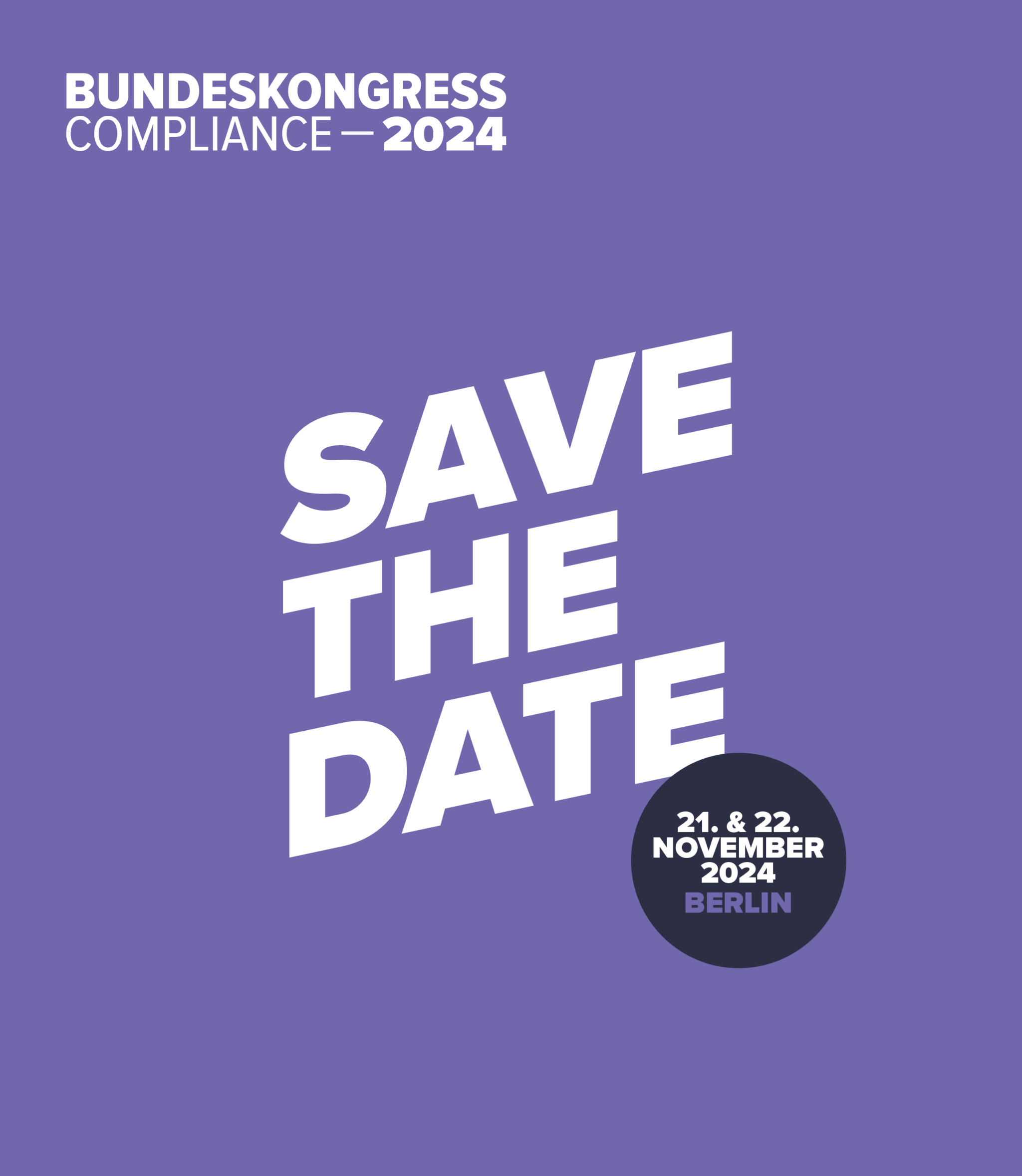 Save the Date Bundeskongress Compliance 21. und 22. November 2024